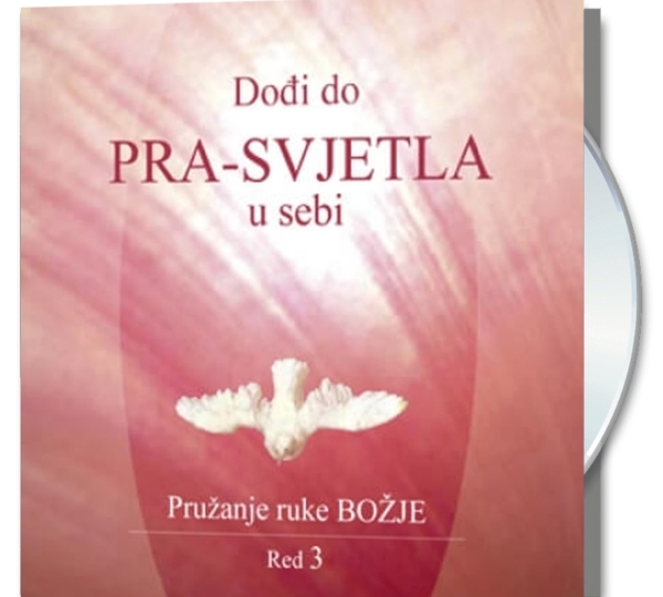 Dođi do Prasvjetla u sebi – Red