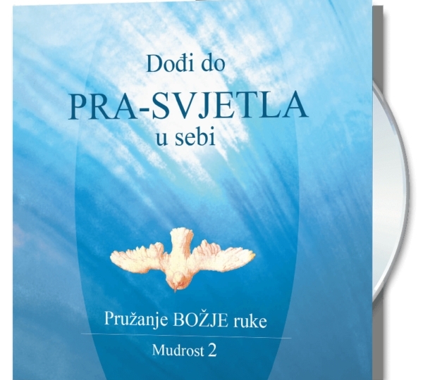 Dođi do Prasvjetla u sebi - Mudrost