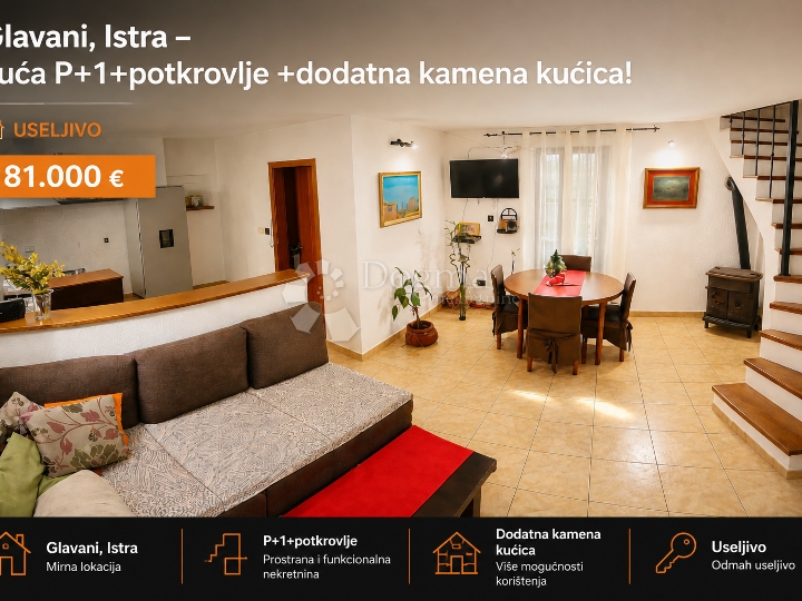 Glavani – kuća P+1+potkrovlje + kamena kućica, useljivo, 181.000 €